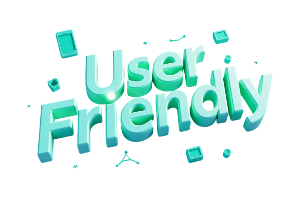 user friendly